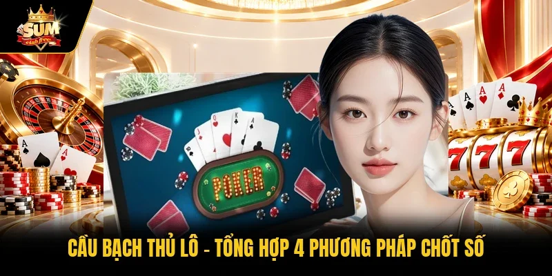 cầu bạch thủ lô