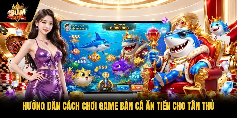 Bắn cá ăn tiền