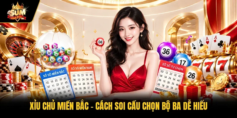 xỉu chủ miền bắc